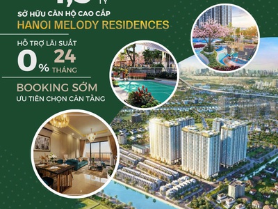Melody residences linh đàm   sở hữu nhà hà nội với 1.5 tỷ 0