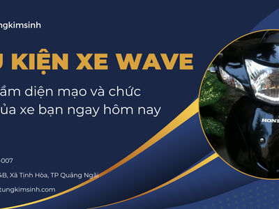 Phụ Kiện Xe Wave Tuyệt Vời Nâng Tầm Diện Mạo Và Chức Năng Của Xe Bạn Ngay Hôm Nay 0