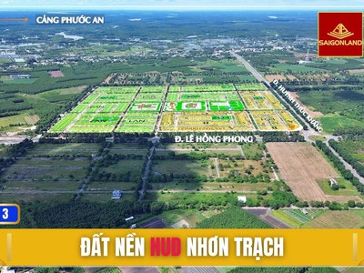 Saigonland nhơn trạch - nhận ký gửi mua bán đất nền sổ sẵn dự án hud nhơn trạch 3