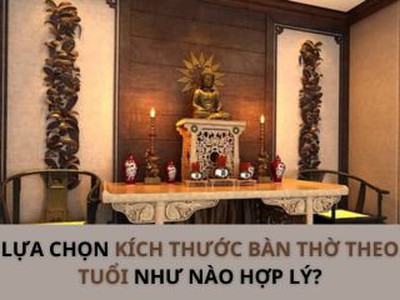 Chọn Kích Thước Bàn Thờ Theo Tuổi   Bí Quyết Thu Hút Tài Lộc 0