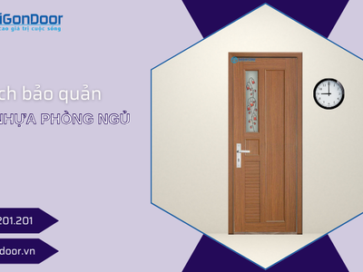 Cách bảo quản cửa nhựa phòng ngủ để có độ bền cao nhất 0