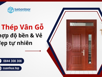 Cửa Thép Vân Gỗ Sự Kết Hợp Độ Bền Và Vẻ Đẹp Tự Nhiên 1