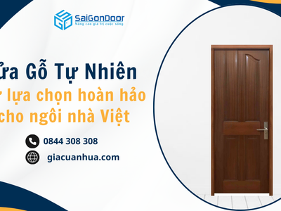 Cửa gỗ tự nhiên, Sự lựa chọn hoàn hảo cho ngôi nhà Việt 3