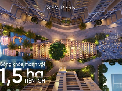 Nhận booking quỹ căn đẹp dự án gem park tại trung tâm hải phòng với chỉ 39 triệu/m2   chưa vat  . 4