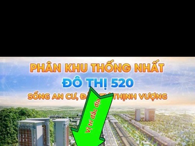 Đứt ruột khi phải lên tiếng bán gấp  hai lô đất vàng   cặp siêu phẩm đẹp nhất mặt bằng 520  trung 1