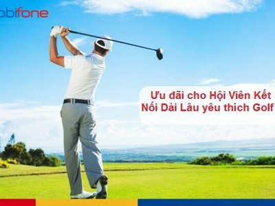 MobiFone tặng 500k/lần chơi Golf cho hội viên Kết nối dài lâu trong suốt dịp Tết Ất Tỵ 0