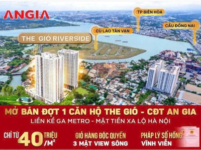 Bán dự án the gió an gia 75m2 2pn 2wc tp biên hòa, dĩ an, hcm, cạnh sông đồng nai, ga metro chỉ 40 0