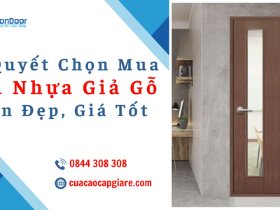 Bí Quyết Chọn Mua Cửa Nhựa Giả Gỗ Bền Đẹp, Giá Tốt 3