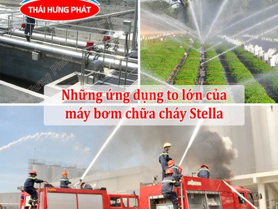 Những ứng dụng to lớn của máy bơm chữa cháy Stella 0