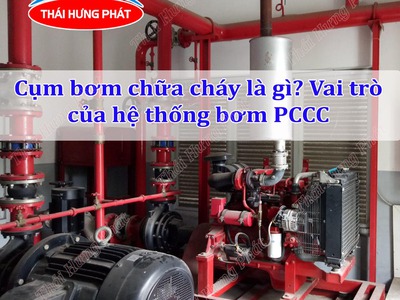 Cụm bơm chữa cháy là gì Vai trò của hệ thống bơm PCCC 0