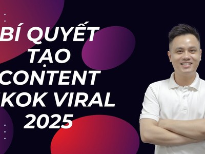 Bí Quyết Tạo Content TikTok Viral: Hướng Dẫn Từ A-Z Để Lên Xu Hướng 0