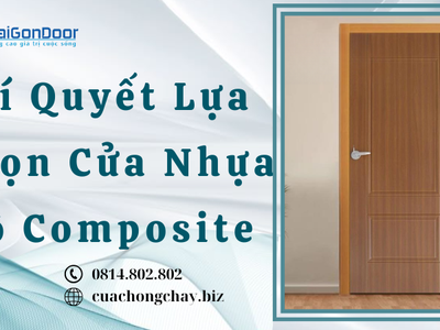 Bí Quyết Lựa Chọn Cửa Nhựa Gỗ Composite  1