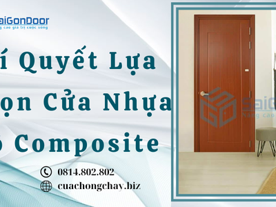 Bí Quyết Lựa Chọn Cửa Nhựa Gỗ Composite  3