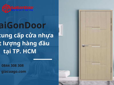 Sài Gòn Door Nơi cung cấp cửa nhựa chất lượng hàng đầu tại TP. HCM 3