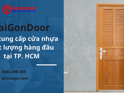 Sài Gòn Door Nơi cung cấp cửa nhựa chất lượng hàng đầu tại TP. HCM 4