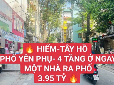 Hiếm- Tây Hồ- Phố Yên Phụ- 4 tầng ở ngay- 1 nhà ra mặt phố- 3.95 tỷ 0