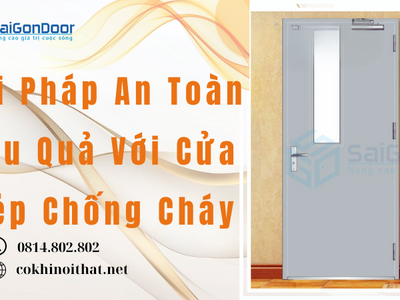 Giải pháp an toàn hiệu quả với cửa thép chống cháy 2