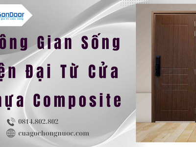Không Gian Sống Hiện Đại Từ Cửa Nhựa Composite 2