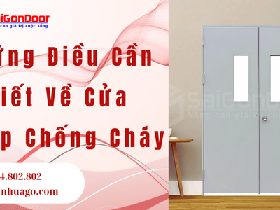 Những Điều Cần Biết Về Cửa Thép Chống Cháy 0