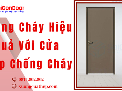 Phòng Cháy Hiệu Quả Với Cửa Thép Chống Cháy 3
