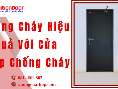 Phòng Cháy Hiệu Quả Với Cửa Thép Chống Cháy 4