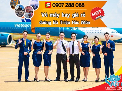 Săn vé máy bay giá rẻ tại đường Bà Triệu, Hóc Môn đến ngay Việt Mỹ 0