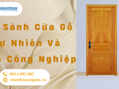 So sánh cửa gỗ tự nhiên và cửa công nghiệp 1