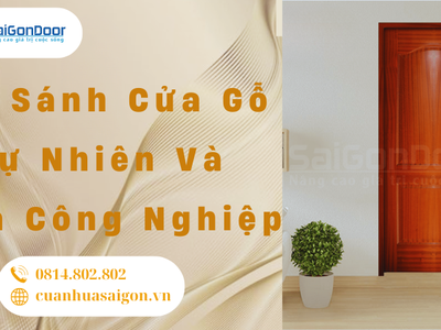 So sánh cửa gỗ tự nhiên và cửa công nghiệp 2