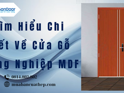 Tìm Hiểu Chi Tiết Về Cửa Gỗ Công Nghiệp MDF 0