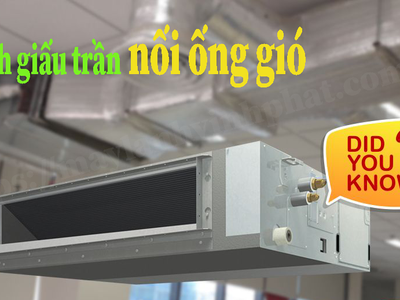 Điều hòa giấu trần nối ống gió là gì  Nên lắp đặt Điều hòa giấu trần khi nào 0