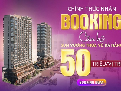 Siêu Phẩm  THE SUN COSTA Vương Thừa Vũ Giao Hồ Nghinh  TP. Đà Nẵng  Nhận BOOKING Ngay Hôm Nay 0