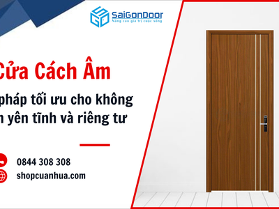 Cửa cách âm Giải pháp tối ưu cho không gian yên tĩnh và riêng tư 2