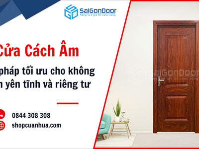 Cửa cách âm Giải pháp tối ưu cho không gian yên tĩnh và riêng tư 4