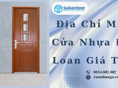 Địa Chỉ Mua Cửa Nhựa Đài Loan Giá Tốt 2
