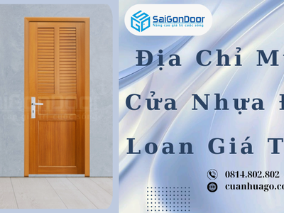 Địa Chỉ Mua Cửa Nhựa Đài Loan Giá Tốt 3