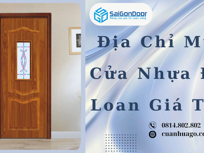 Địa Chỉ Mua Cửa Nhựa Đài Loan Giá Tốt 4