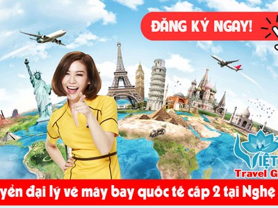 Cơ hội kinh doanh hấp dẫn tại Nghệ An trở thành đại lý vé máy bay quốc tế cấp 2 cùng Việt Mỹ 0