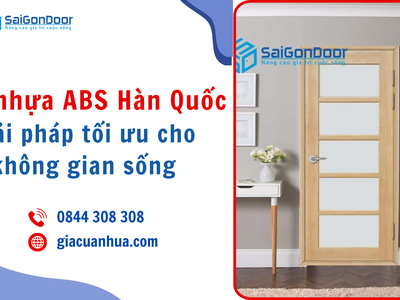 Cửa nhựa ABS Hàn Quốc Giải pháp tối ưu cho không gian sống 2