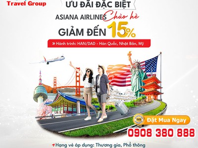 Ưu đãi đặc biệt   Asiana Airlines chào hè giảm tới 15 0