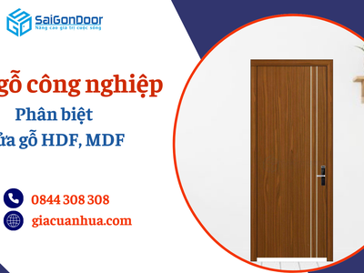 Cửa gỗ công nghiệp là gì  Phân biệt cửa gỗ HDF, MDF 2
