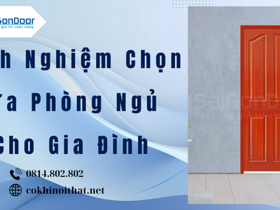 Kinh Nghiệm Chọn Cửa Phòng Ngủ Cho Gia Đình 0