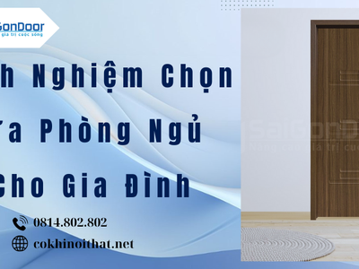 Kinh Nghiệm Chọn Cửa Phòng Ngủ Cho Gia Đình 3