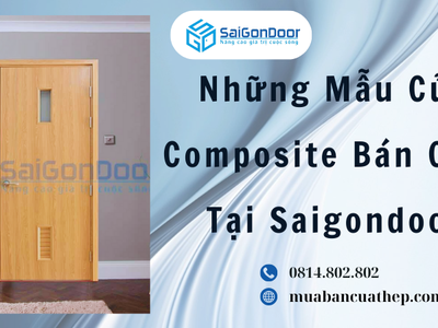 Những Mẫu Cửa Composite Bán Chạy Tại Saigondoor 3