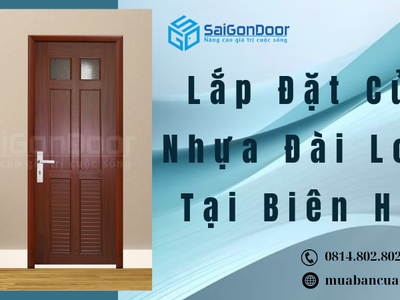 Lắp Đặt Cửa Nhựa Đài Loan Tại Biên Hòa 3