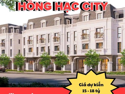Hồng hạc city   phú mỹ hưng 2 tại bắc ninh: mở bán giai đoạn 1, số lượng giới hạn   liên hệ ngay 0