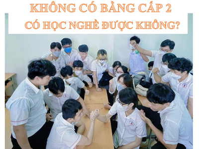Chỉ có bằng cấp 2   Học nghề gì để ổn định tương lai 0