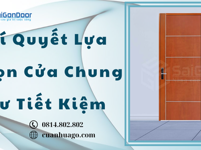 Bí Quyết Lựa Chọn Cửa Chung Cư Tiết Kiệm 4