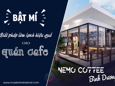 Điều hòa cho quán CAFE, bật mí giải pháp làm lạnh cho không gian kinh doanh 0