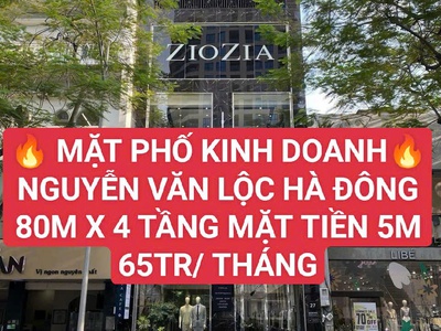 Giá tốt  cho thuê nhà mặt phố Nguyễn Văn Lộc, Hà Đông 80m  x 4 tầng, MT 5m, giá 65 triệu/tháng 0