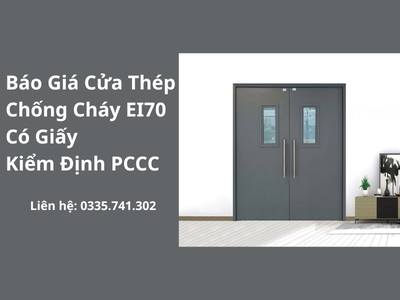 Báo Giá Cửa Thép Chống Cháy EI70 Có Giấy Kiểm Định PCCC 0